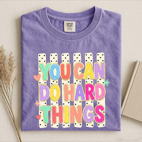 You Can Do Hard Things Cute Mental Health T-Shirt