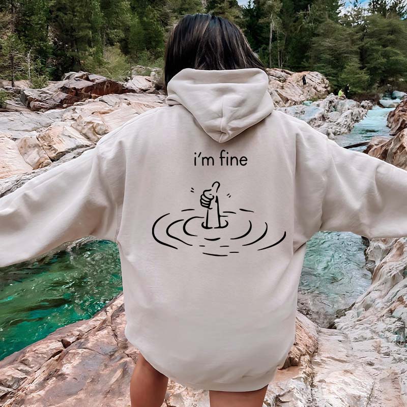 I'm Fine Back Print Hoodie