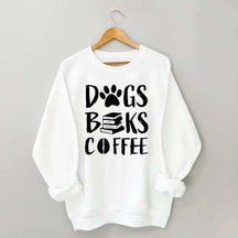 Dogs Books Coffee Sweatshirt