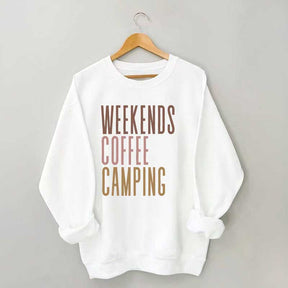 Weekends Coffee Camping Sweatshirt