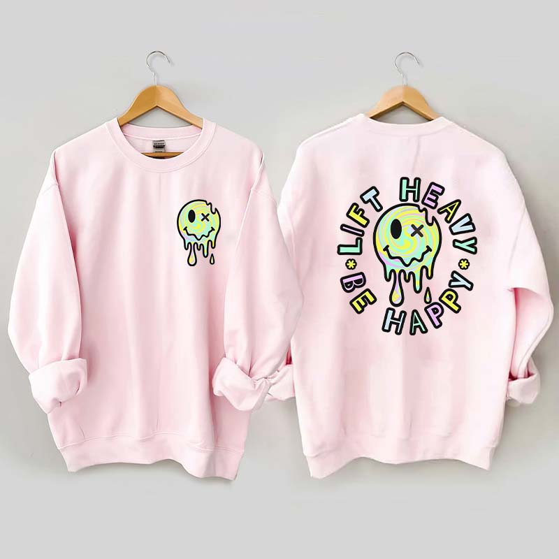 Lift Heavy Be Happy Comfort Colors Sweatshirt