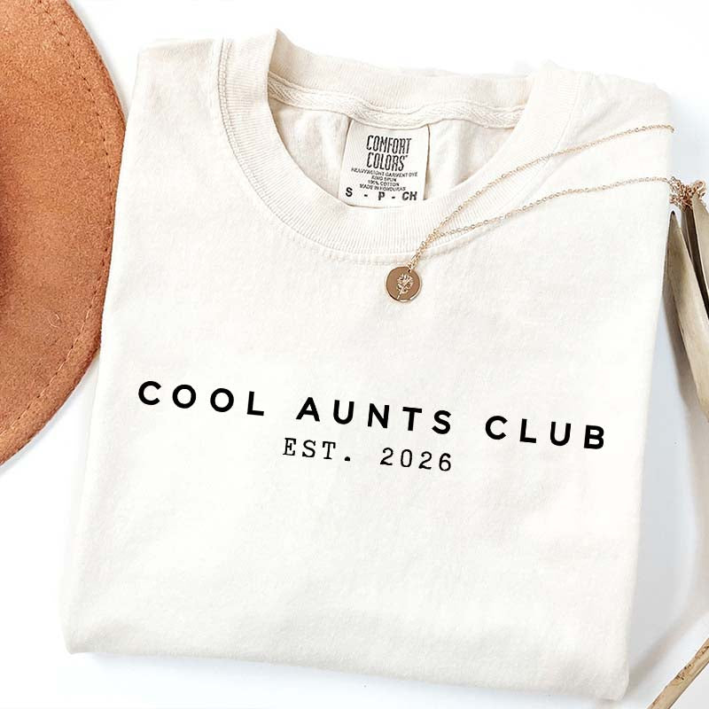 Custom Cool Aunts Club Year T-Shirt