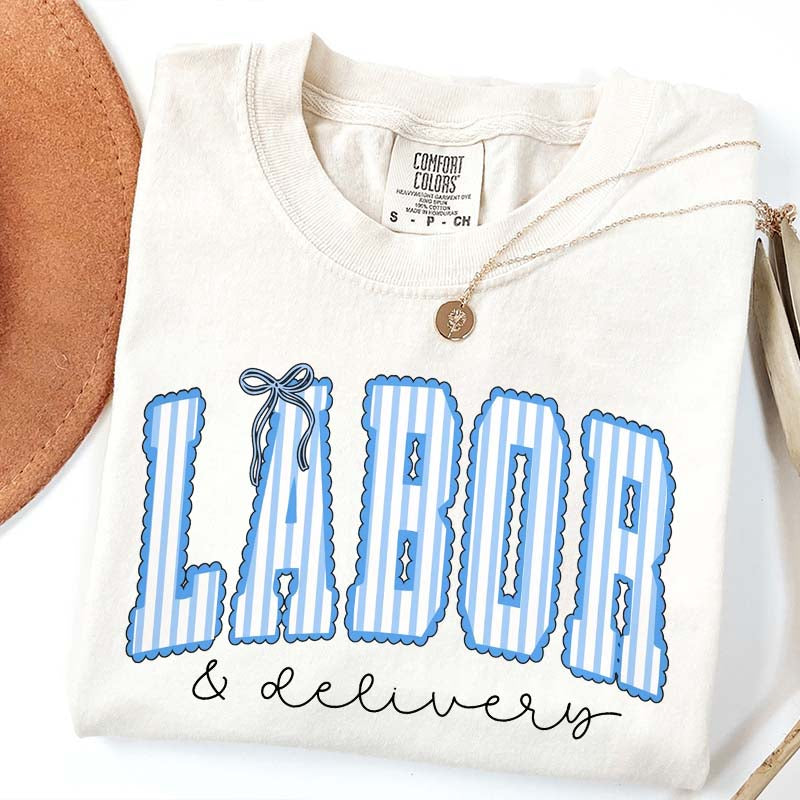 Labor and Delivery T-Shirt
