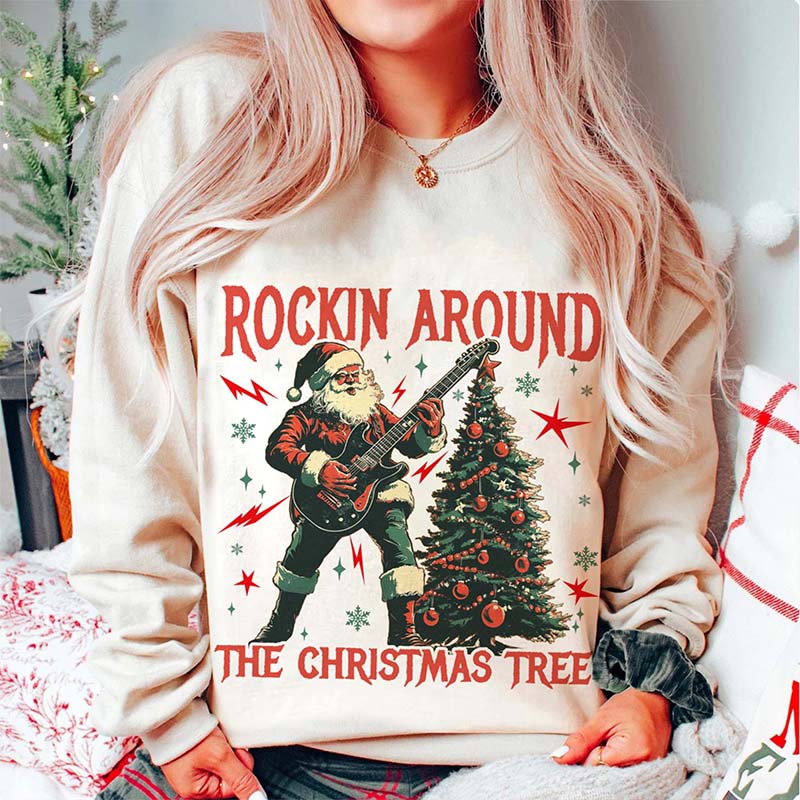 Rockin Around The Christmas Tree Sweatshirt