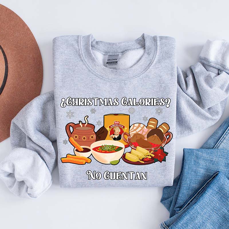 Christmas Calories No Cuentan Sweatshirt