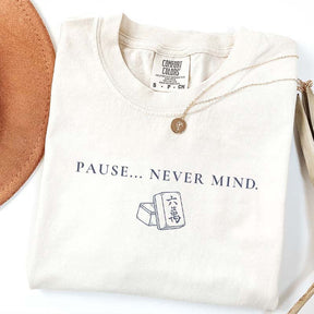 Pause Never Mind Mahjong Funny T-Shirt