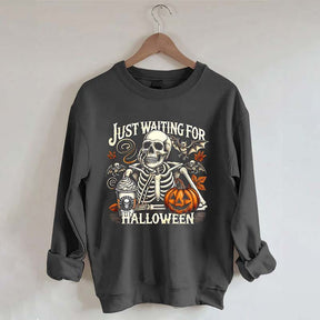 Just Waiting For Halloween Sweatshirt