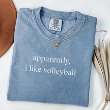 Apparently I Like Volleyball  T-Shirt