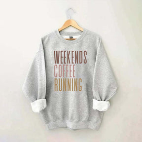 Weekends Coffee Running Sweatshirt