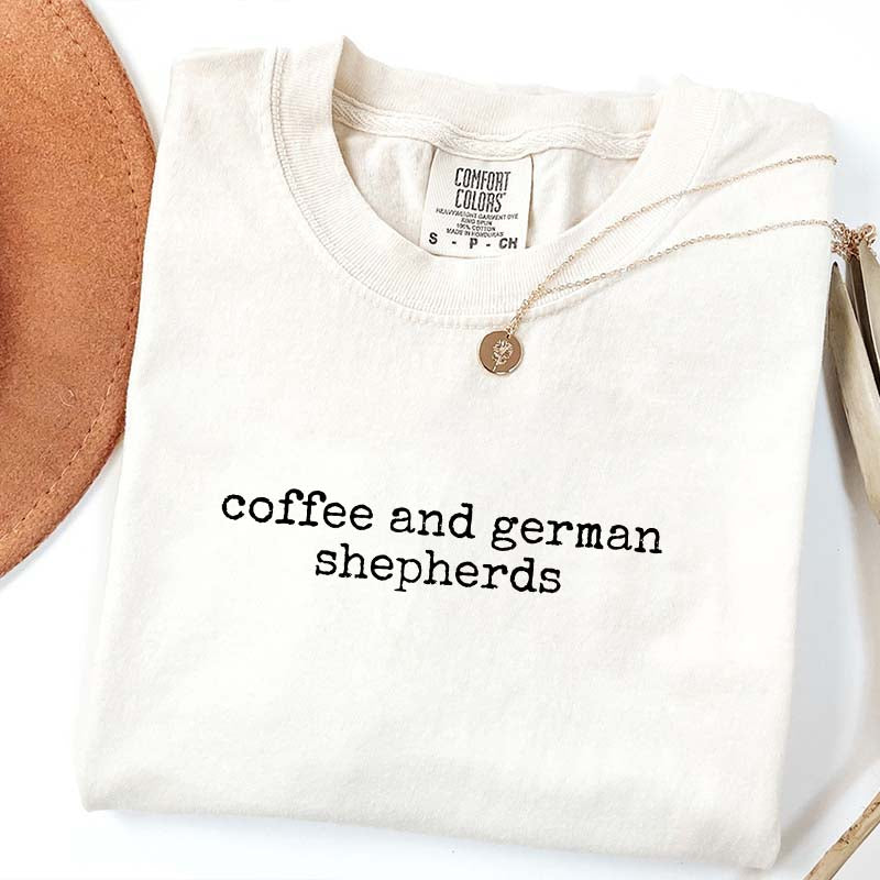 Coffee and German Shepherd Dog Mom T-Shirt