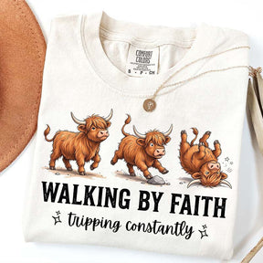 Highland Cow Walking By Faith Tripping Constantly T-Shirt