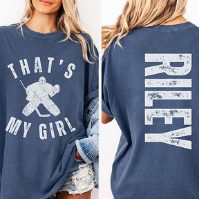 Custom That's My Girl Hockey Goalie Mom Comfort Colors T-Shirt