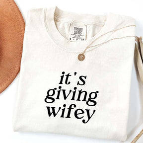 Its Giving Wifey T-Shirt
