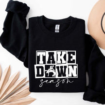 Take Down Season Wrestling Sweatshirt