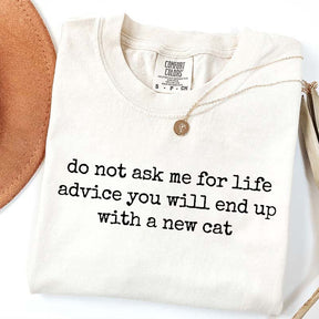 Life Advice Cat Person Humor Quote T-Shirt
