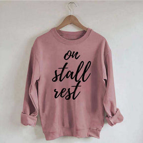 On Stall Rest Horse Riding Sweatshirt