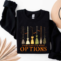 Retro A Girl Gotta Have Options Sweatshirt