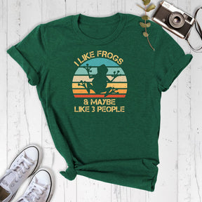 I Like Frogs and Maybe Like 3 People T-shirt