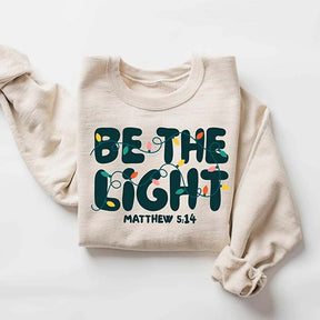 Christmas Religious Be The Light Sweatshirt