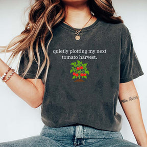 Quietly Plotting My Next Tomato Harvest T-Shirt