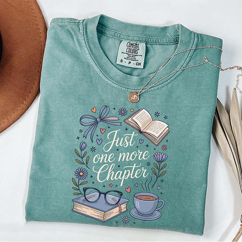 Just One More Chapter Book And Coffee T-Shirt