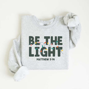 Be The Light Christmas Sweatshirt