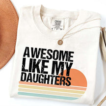 Awesome Like My Daughters Retro T-Shirt