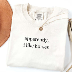 Apparently I Like Horses Farm Animal T-Shirt