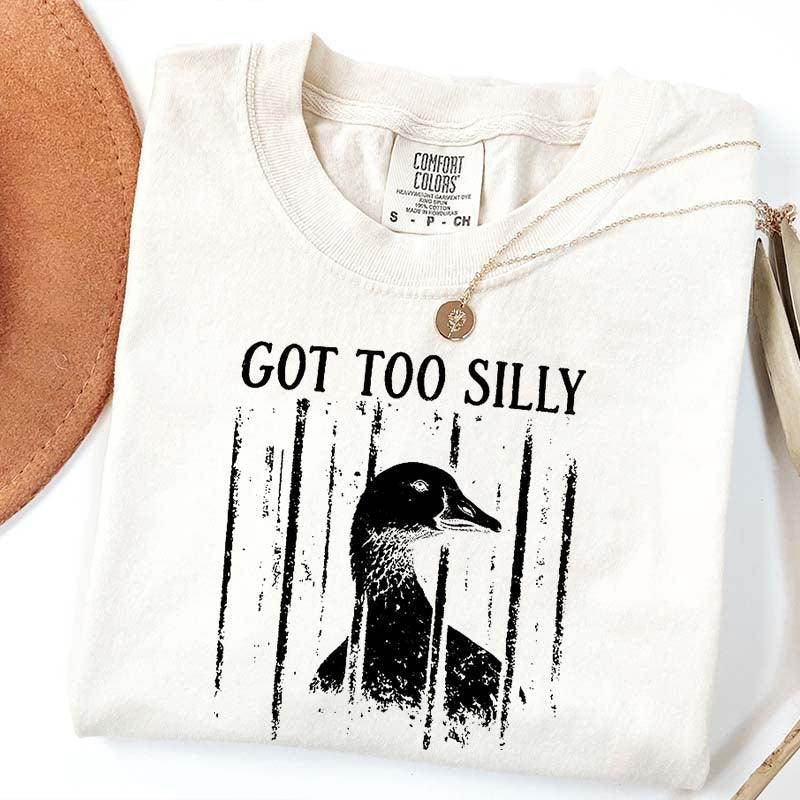 Got Too Silly Chaotic Energy T-Shirt