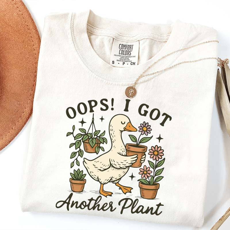 Oops I Got Another Plant Duck T-Shirt