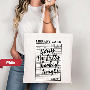 Sorry I’m Fully Booked Tonight Tote Bag