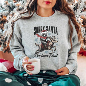 Sorry Santa I've been Feral Christmas Raccoon Sweatshirt