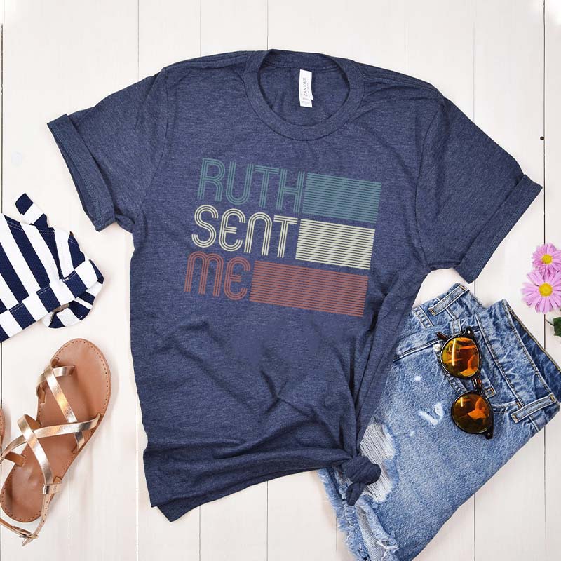 Ruth Sent Me Social Justice T-Shirt
