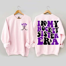 Custom In My Hockey Sister Era Sweatshirt