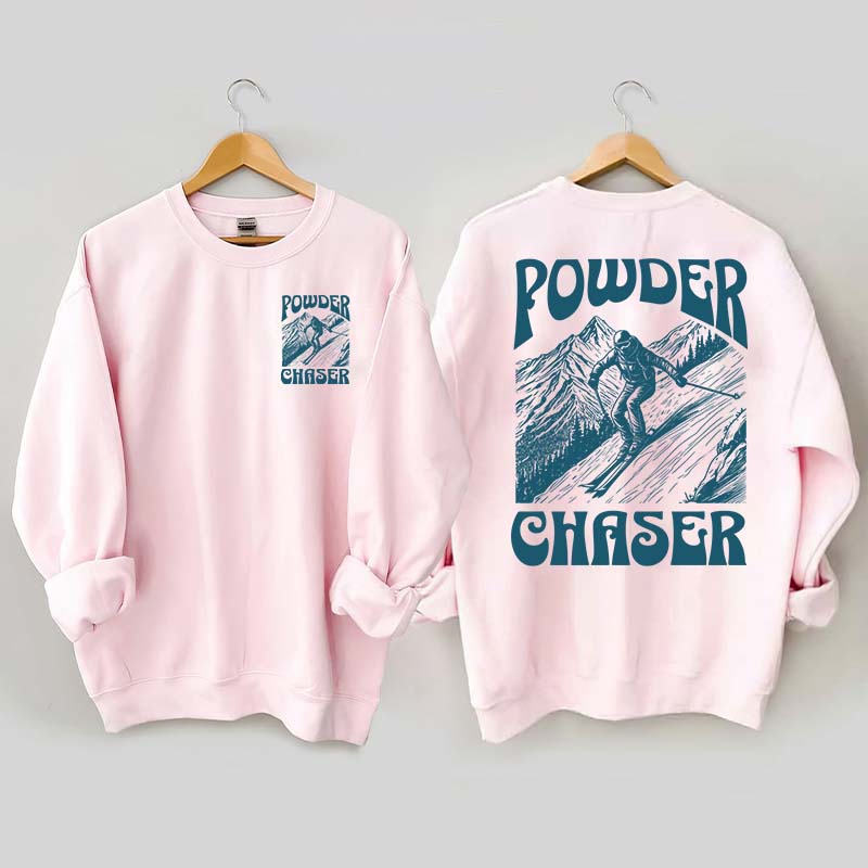 Powder Chaser Funny Skiing Sweatshirt
