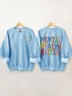 Mental Health Matters Sweatshirt