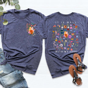 It Is Well With My Soul Floral T-Shirt