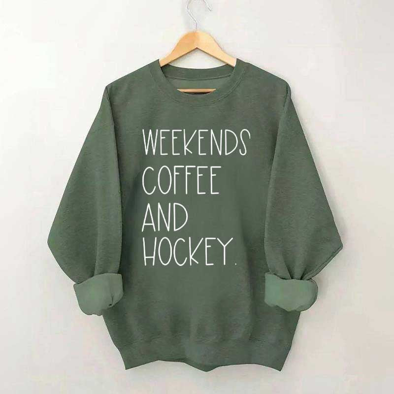 Weekends Coffee And Hockey Sweatshirt