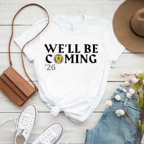 We'll Be Coming '26 Football Fan T-Shirt