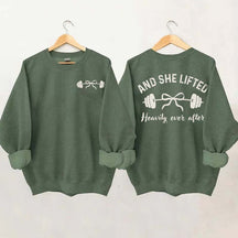 And She Lifted Heavily Ever After Weightlifting Sweatshirt