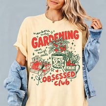 Gardening Obsessed Club T-Shirt