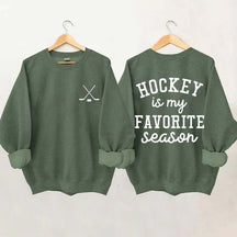 Hockey is My Favorite Season Funny Sweatshirt