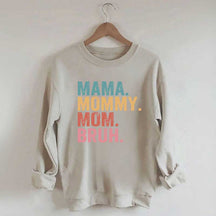Mama Mommy Mom Bruh Sweatshirt