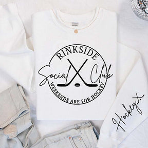 Rinkside Social Club Hockey Season Sweatshirt