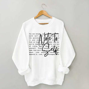 Note To Self Love Yourself Sweatshirt