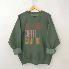 Weekends Coffee Camping Sweatshirt