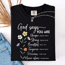 God Says That You Are Floral T-Shirt