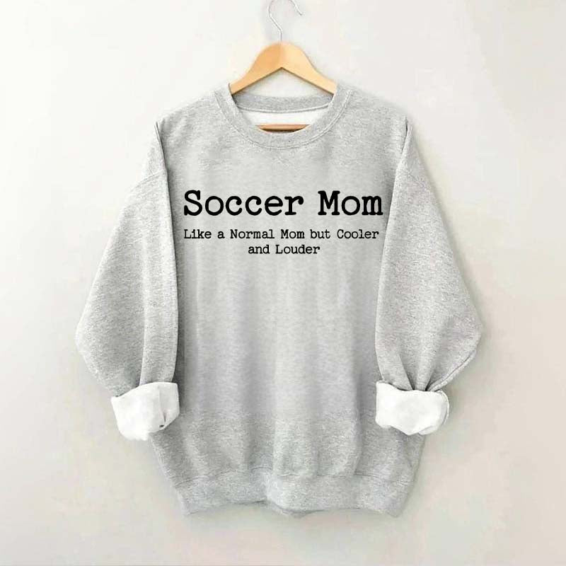 Soccer Mom Themed Mothers Day Sweatshirt
