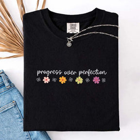 Progress Over Perfection T-Shirt