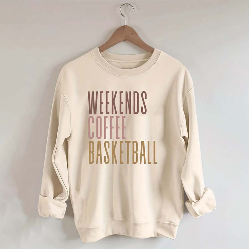 Weekends Coffee Basketball Sweatshirt